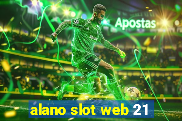 alano slot web 21